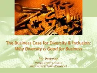 The Business Case for Diversity &amp; Inclusion: Why Diversity is Good for Business