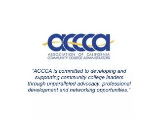 The Association of California Community College Administrators