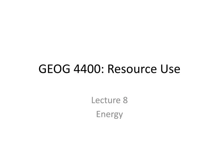 geog 4400 resource use