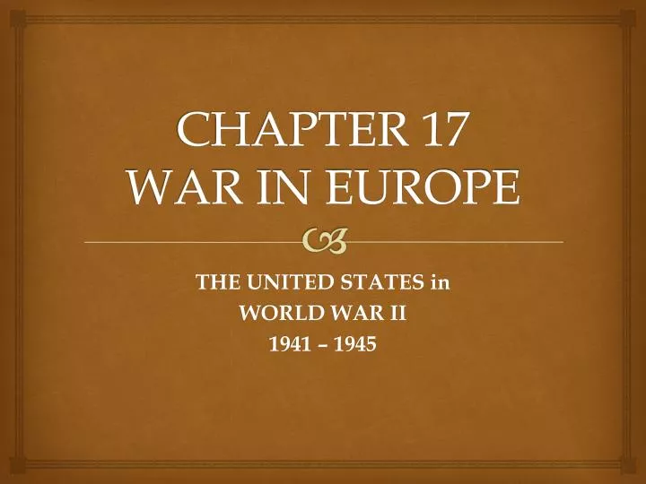 chapter 17 war in europe
