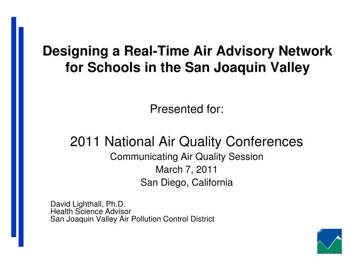designing a real time air advisory network for schools in the san joaquin valley