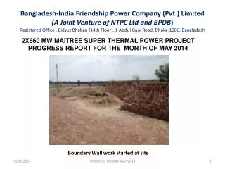 2X660 MW MAITREE SUPER THERMAL POWER PROJECT PROGRESS REPORT FOR THE MONTH OF MAY 2014