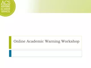 Online Academic Warning Workshop