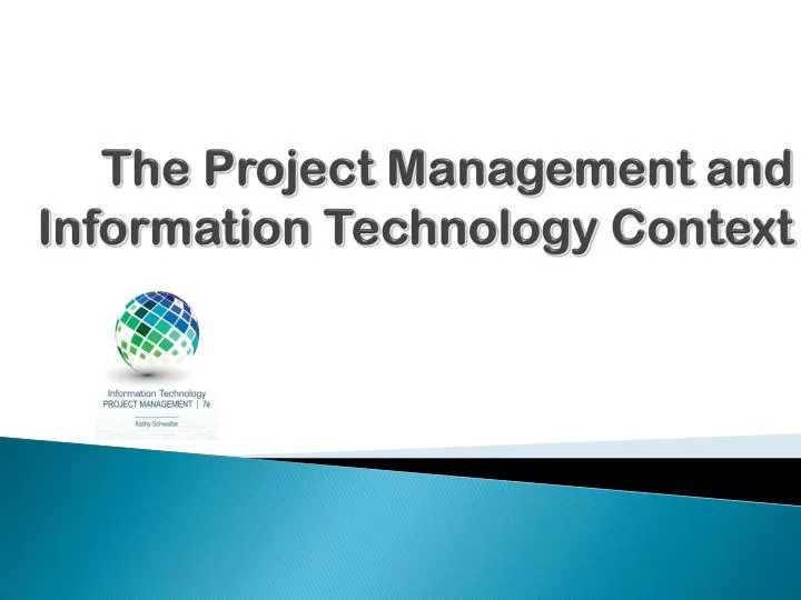 the project management and information technology context
