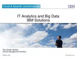 IT Analytics and Big Data IBM Solutions
