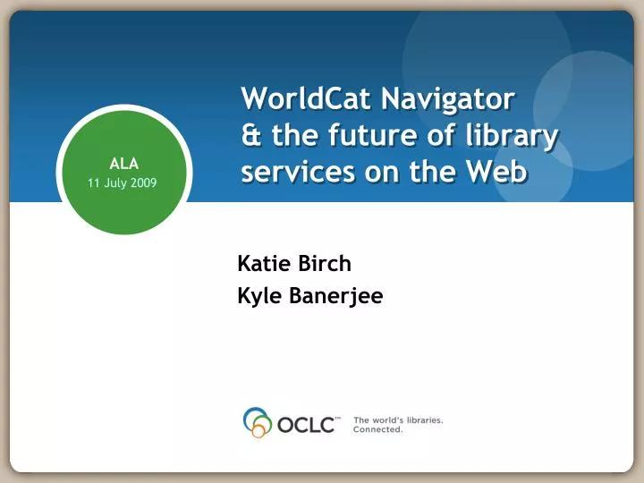 worldcat navigator the future of library services on the web