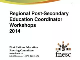 Regional Post-Secondary Education Coordinator Workshops 2014