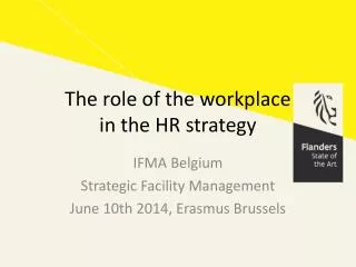 The role of the workplace in the HR strategy