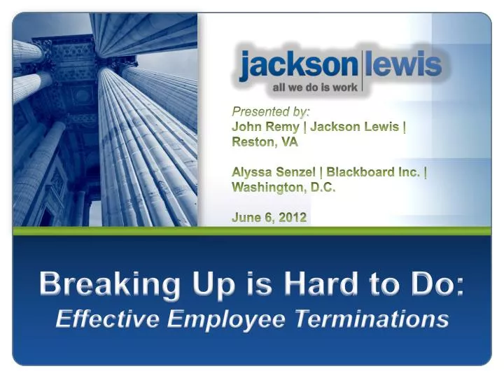 breaking up is hard to do effective employee terminations