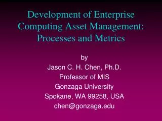 Development of Enterprise Computing Asset Management: Processes and Metrics