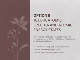 Option B 13.1.8-13 Atomic Spectra and atomic energy states