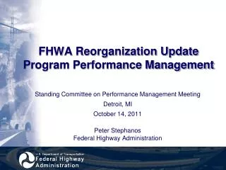 FHWA Reorganization Update Program Performance Management