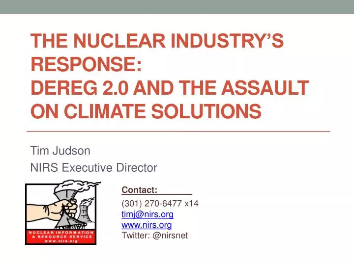 the nuclear industry s response dereg 2 0 and the assault on climate solutions