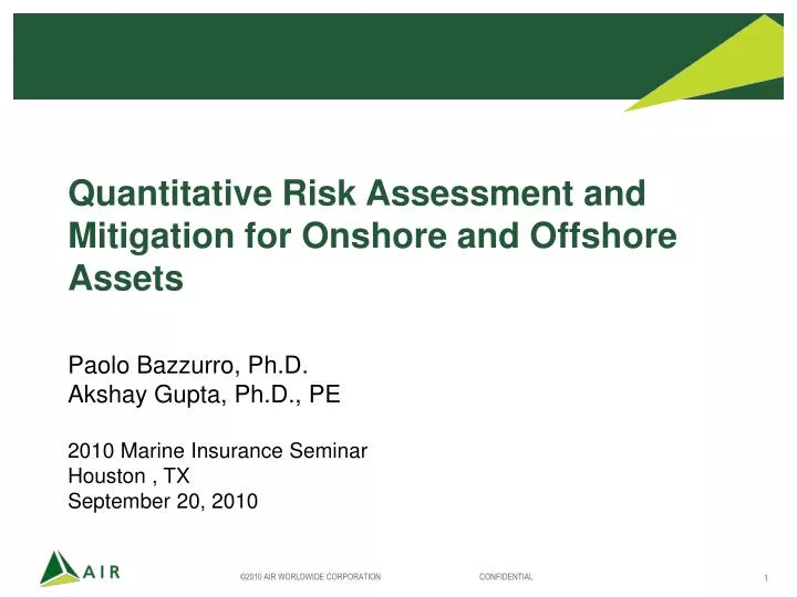 quantitative risk assessment and mitigation for onshore and offshore assets