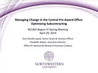 Managing Change in the Central Pre-Award Office: Optimizing Subcontracting