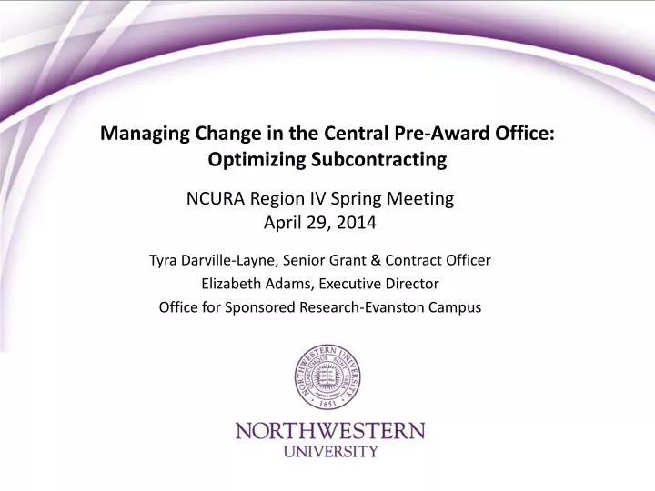 managing change in the central pre award office optimizing subcontracting