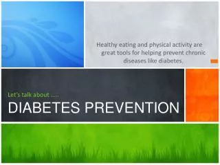 Let’s talk about ….. DIABETES PREVENTION