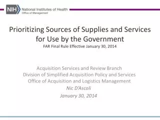 Prioritizing Sources of Supplies and Services for Use by the Government FAR Final Rule Effective January 30, 2014