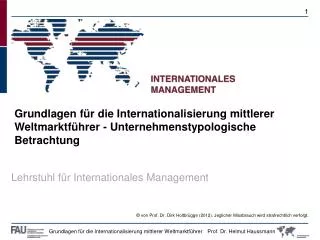 Grundlagen für die Internationalisierung mittlerer Weltmarktführer - Unternehmenstypologische Betrachtung