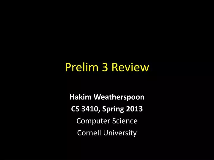 prelim 3 review