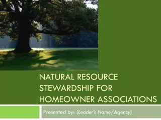Natural Resource Stewardship for Homeowner Associations