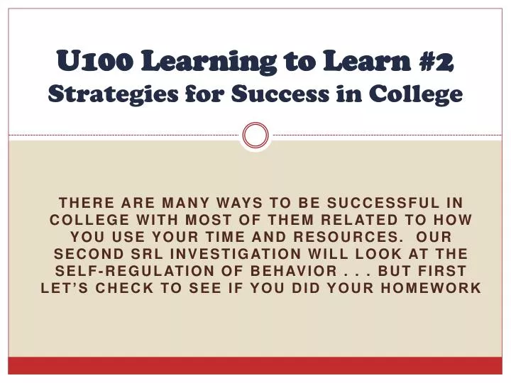 u100 learning to learn 2 strategies for success in college