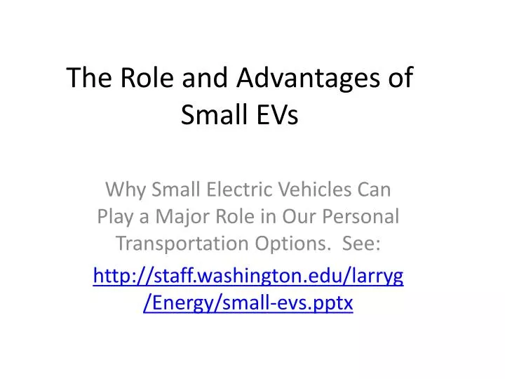 the role and advantages of small evs