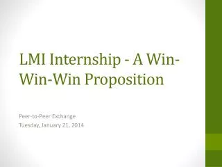 LMI Internship - A Win-Win-Win Proposition