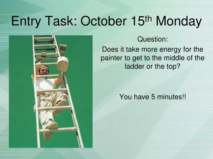 entry task october 15 th monday