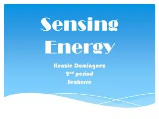 Sensing Energy