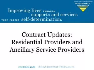 Contract Updates: Residential Providers and Ancillary Service Providers
