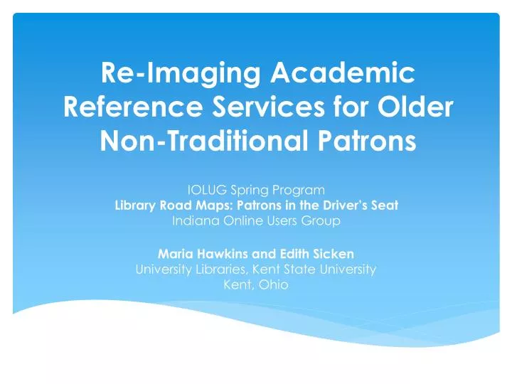 re imaging academic reference services for older non traditional patrons