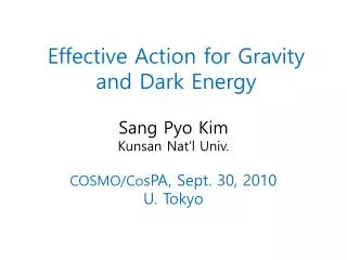 Effective Action for Gravity and Dark Energy
