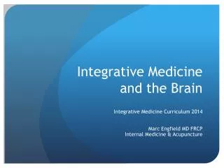 Integrative Medicine and the Brain