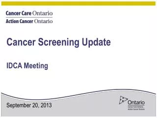 Cancer Screening Update IDCA Meeting