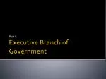 Executive Branch of Government - slide 1