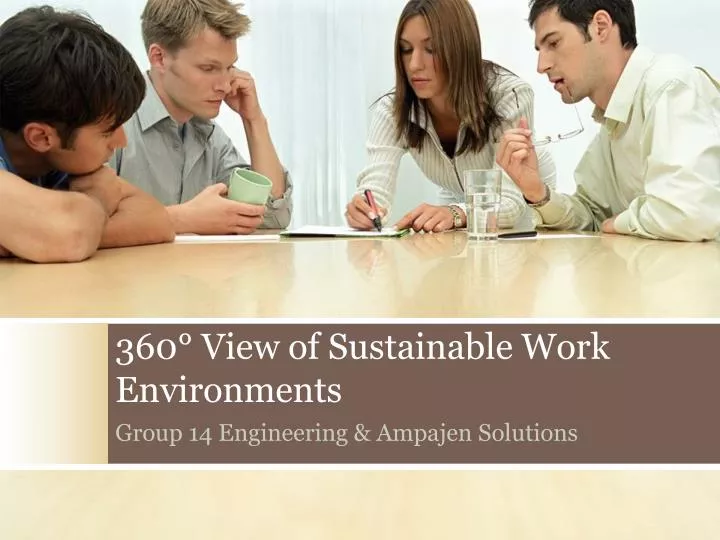 360 view of sustainable work environments