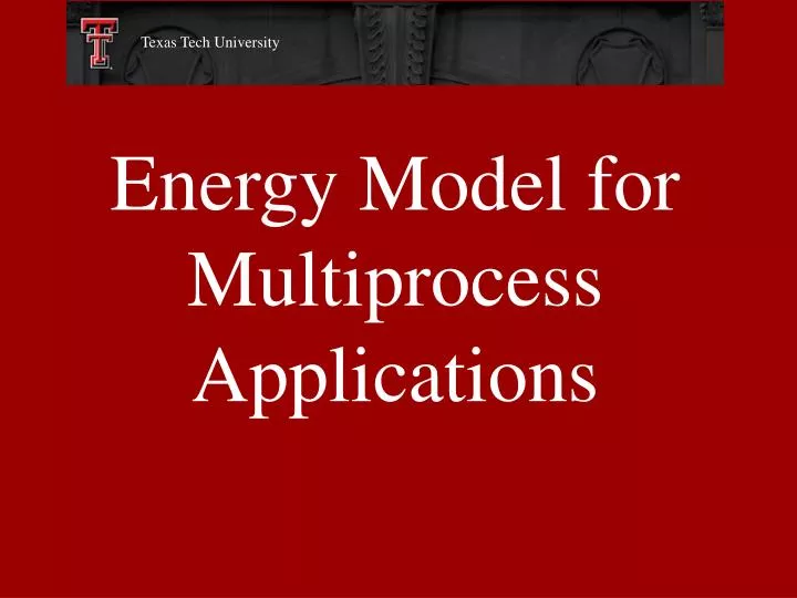energy model for multiprocess applications
