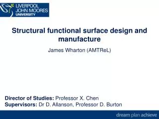 Structural functional surface design and manufacture