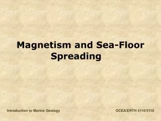 Magnetism and Sea-Floor Spreading