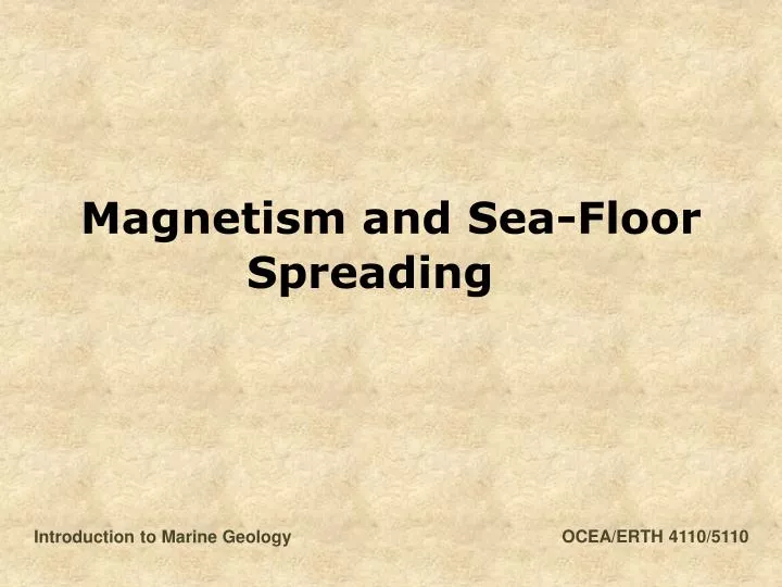 magnetism and sea floor spreading