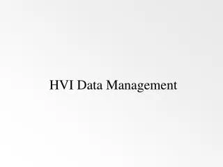 HVI Data Management
