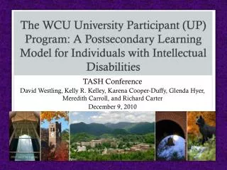 The WCU University Participant (UP) Program: A Postsecondary Learning Model for Individuals with Intellectual Disabiliti