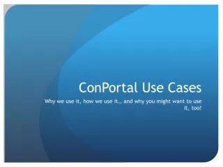 ConPortal Use Cases