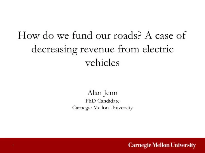 how do we fund our roads a case of decreasing revenue from electric vehicles