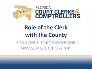 Role of the Clerk with the County