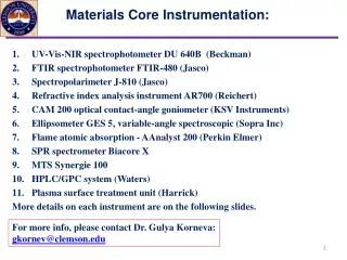 Materials Core Instrumentation:
