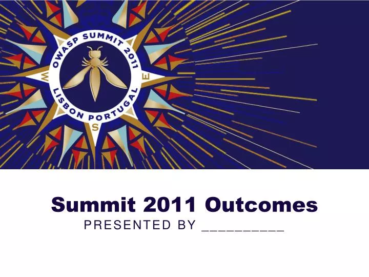 summit 2011 outcomes presented by