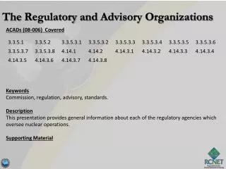 ACADs (08-006) Covered Keywords Commission, regulation, advisory, standards. Description