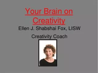 Your Brain on Creativity